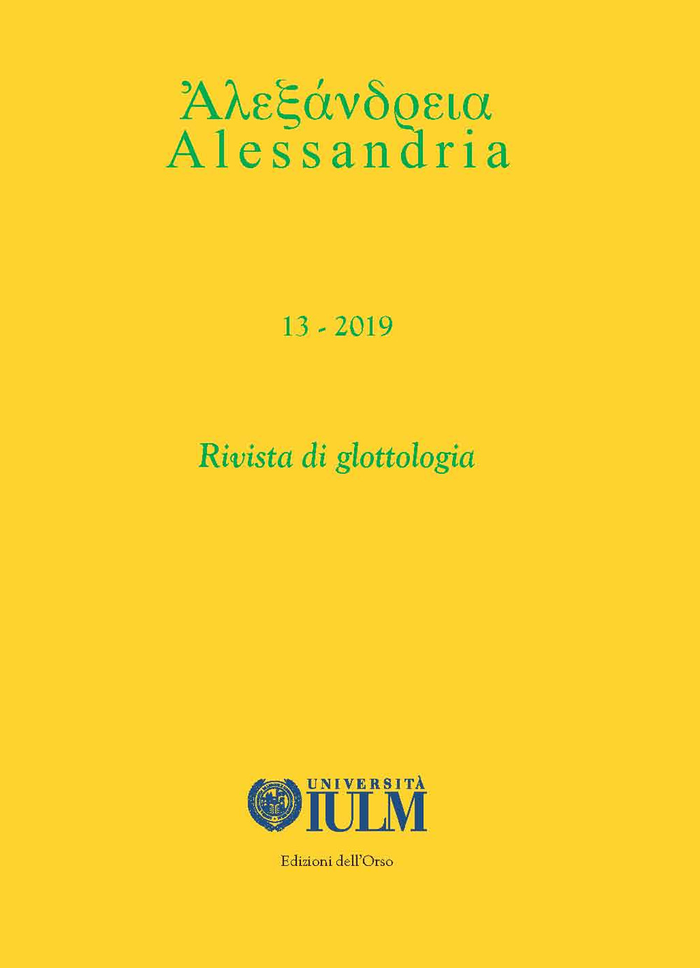 Alessandria. Rivista di glottologia (2019). Ediz. critica. Vol. 13