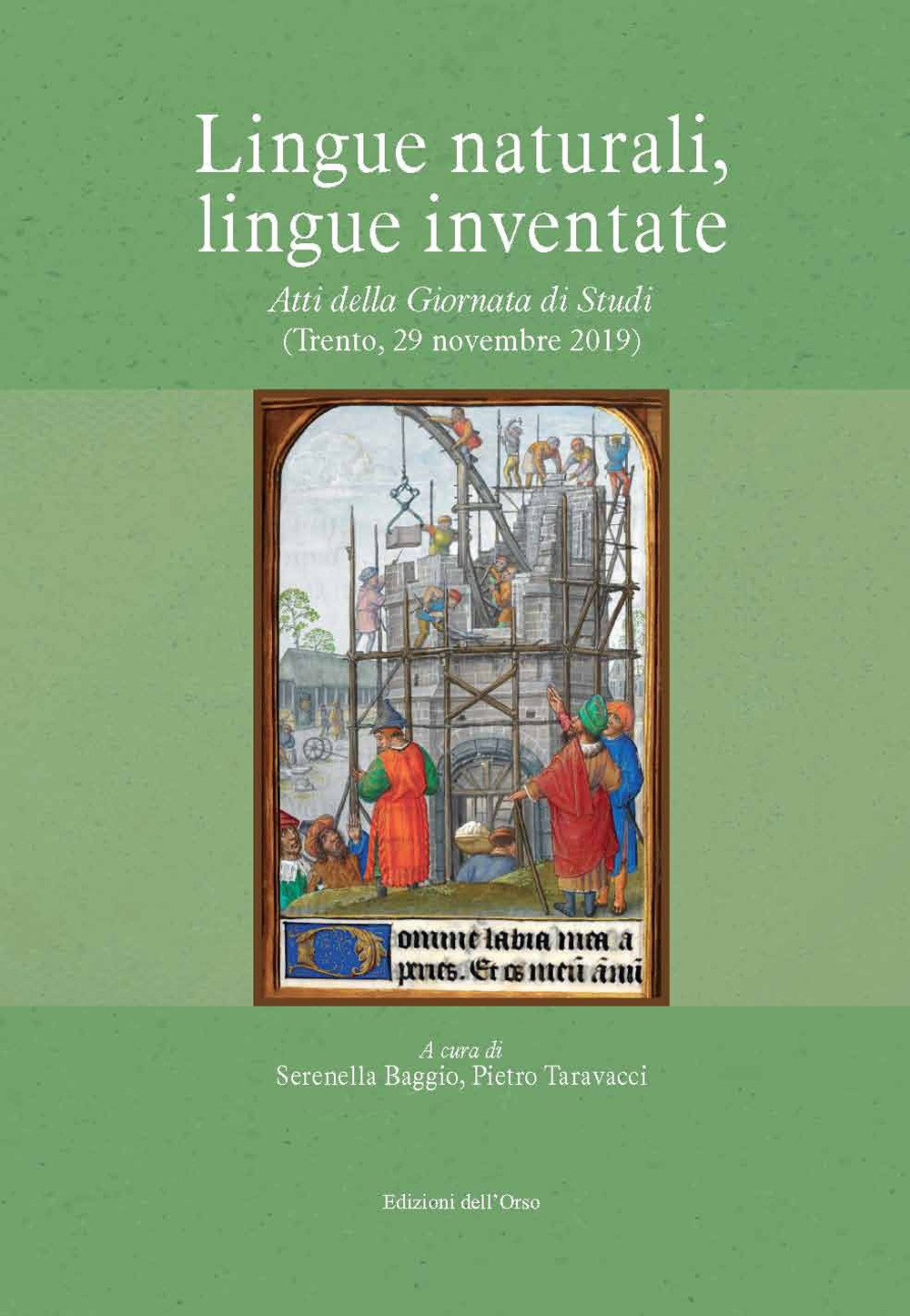 Lingue naturali, lingue inventate. Atti della giornata di studi (Trento, 29 novembre 2019). Ediz. critica