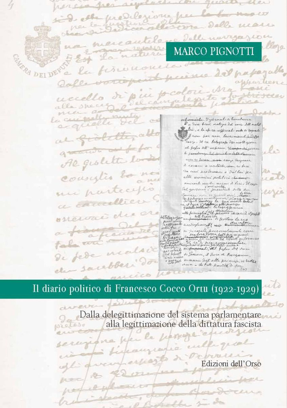 Il diario politico di Francesco Cocco Ortu (1922-1929). Dalla deligittimazione del sistema parlamentare alla legittimazione della dittatura fascista