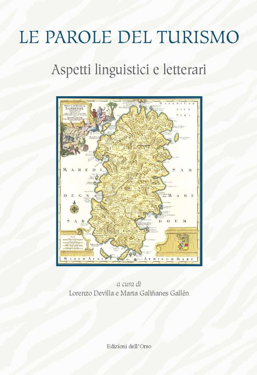 Le parole del turismo. Aspetti linguistici e letterari