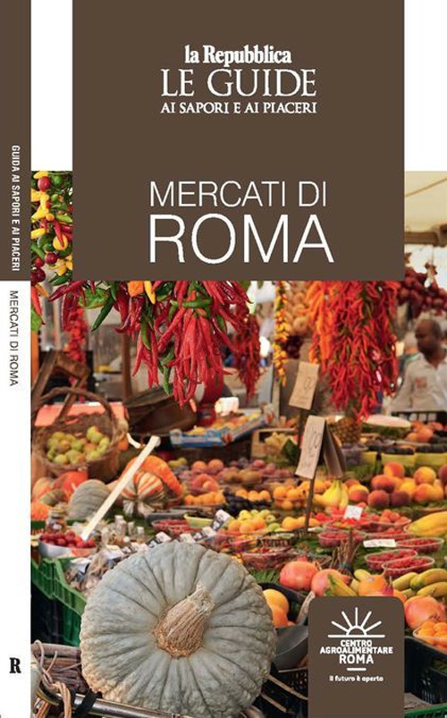 MERCATI DI ROMA - AA.VV. - 9788836150359