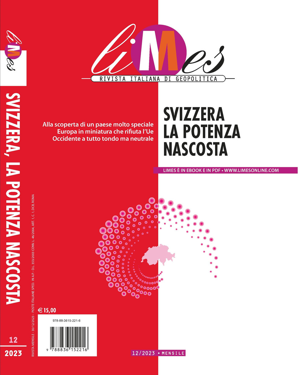Limes. Rivista italiana di geopolitica (2023). Vol. 12: Svizzera. La potenza nascosta