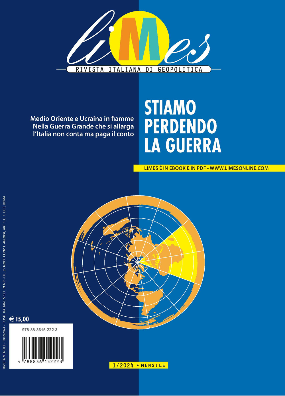 Limes. Rivista italiana di geopolitica (2024). Vol. 1: Stiamo perdendo la guerra