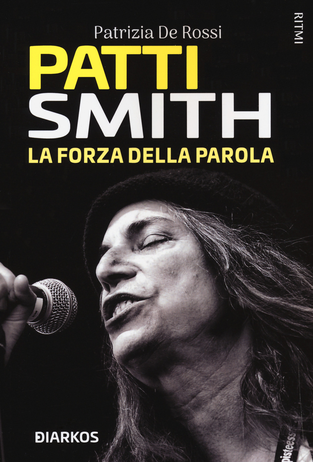 Patti Smith. La forza della parola