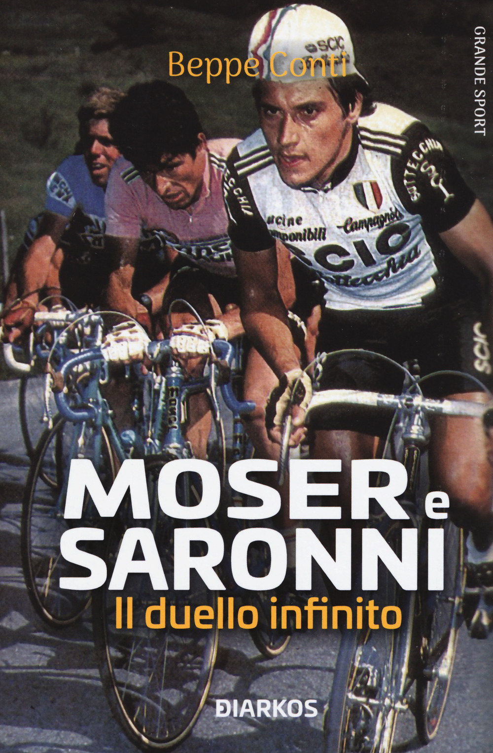 Moser e Saronni. Il duello infinito