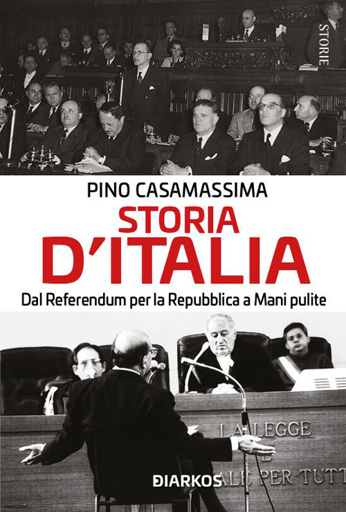 Storia d'Italia. Dal referendum per la Repubblica a Mani pulite