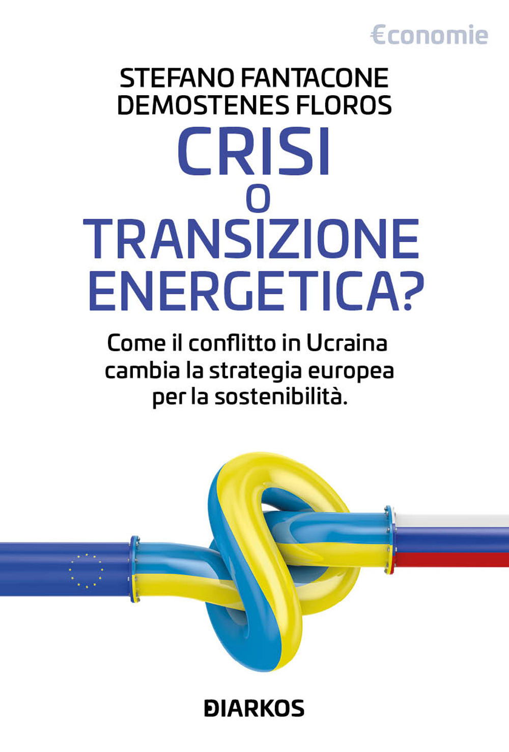 Crisi o transizione energetica? Come il conflitto in Ucraina cambia la strategia europea per la sostenibilità