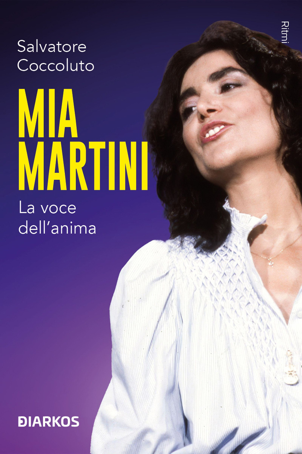 Mia Martini. La voce dell'anima