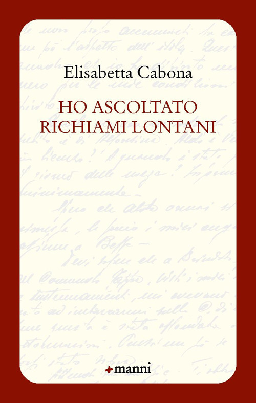 Ho ascoltato richiami lontani