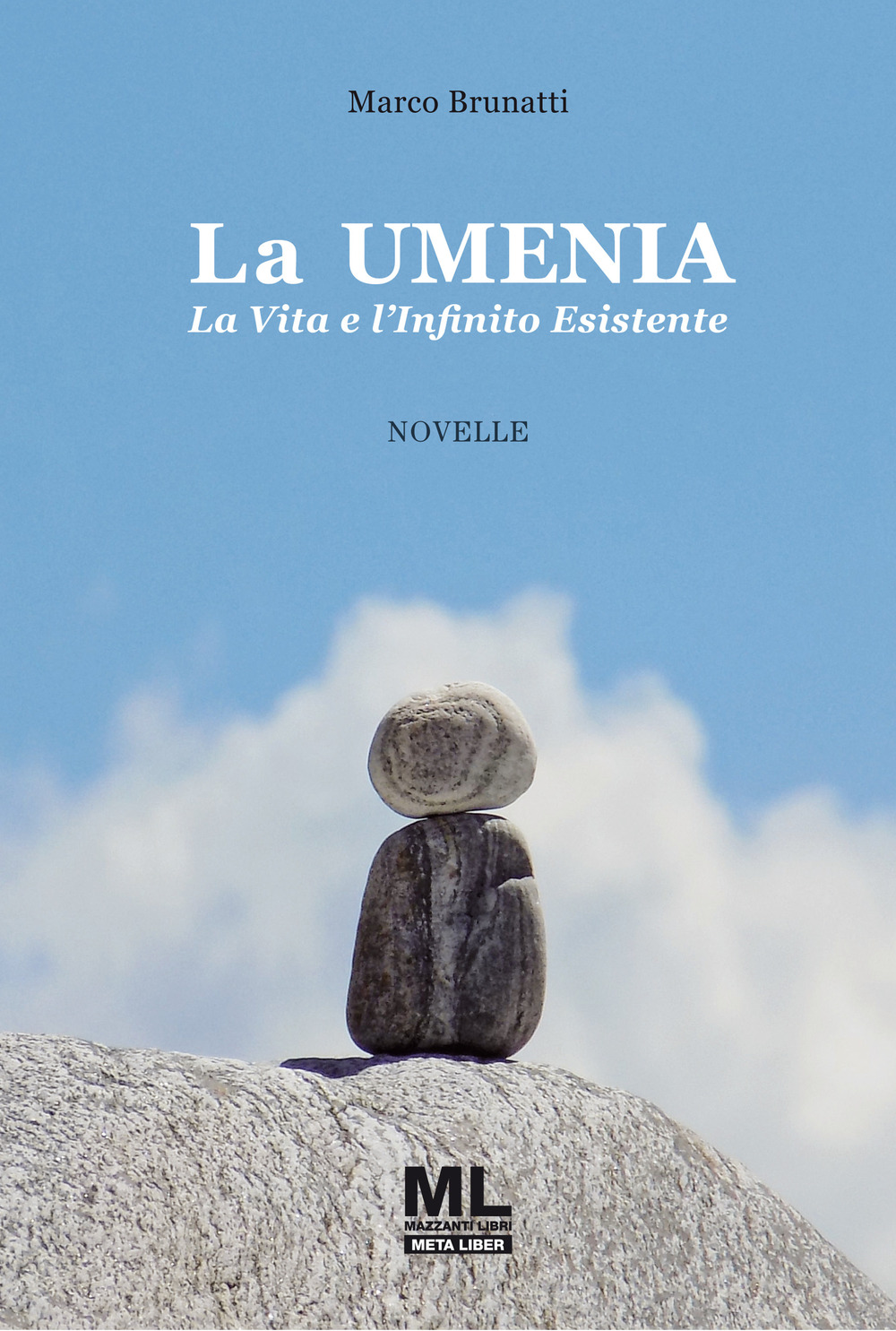 La Umenia. La vita e l'infinito esistente. Ediz. speciale. Con audiolibro letto dall'autore