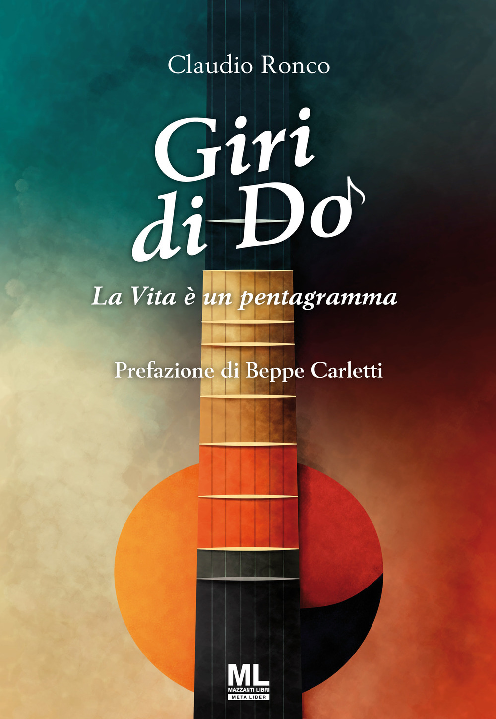 Giri di do. La vita è un pentagramma