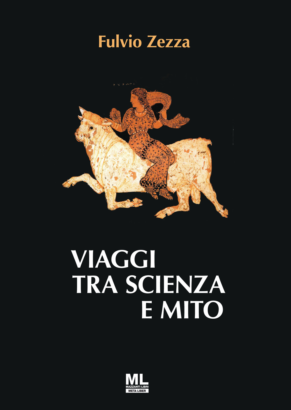 Viaggi tra scienza e mito