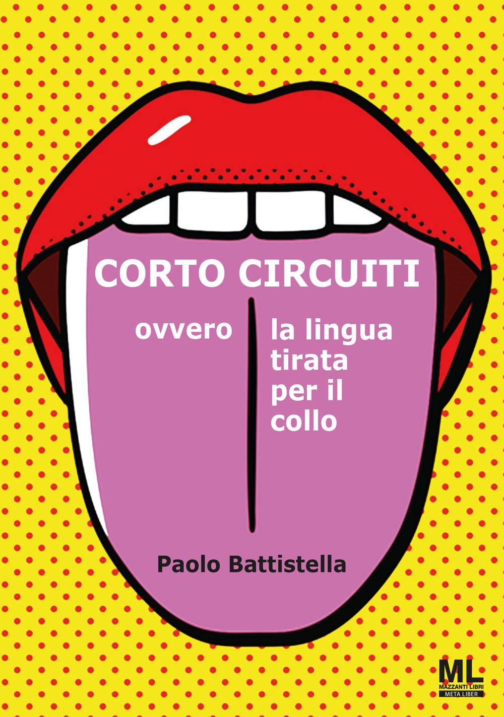 Cortocircuiti. Ovvero la lingua tirata per il collo. Con audiolibro