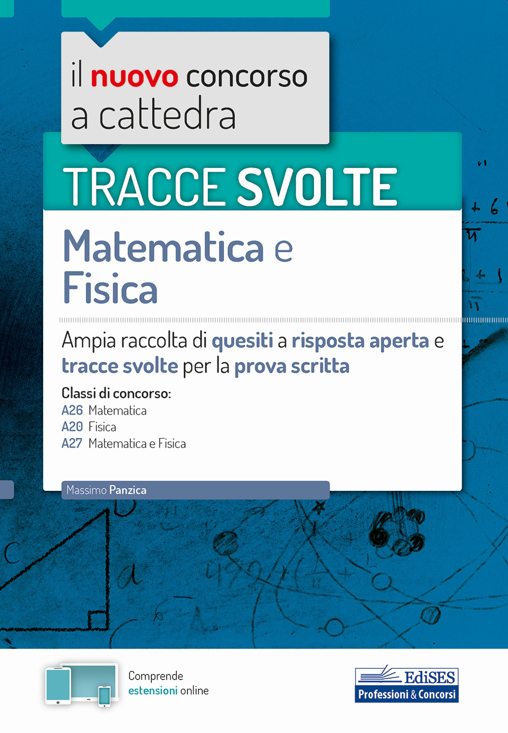 Tracce svolte di matematica e fisica. Con espansione online