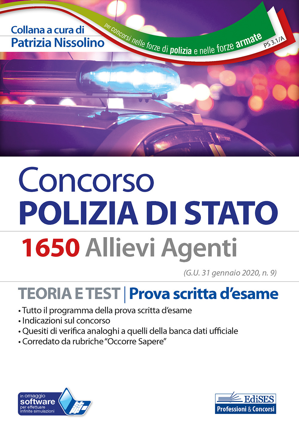 Concorso 1650 allievi agenti Polizia di Stato. Teoria e test. Prova scritta d'esame. Con software di simulazione