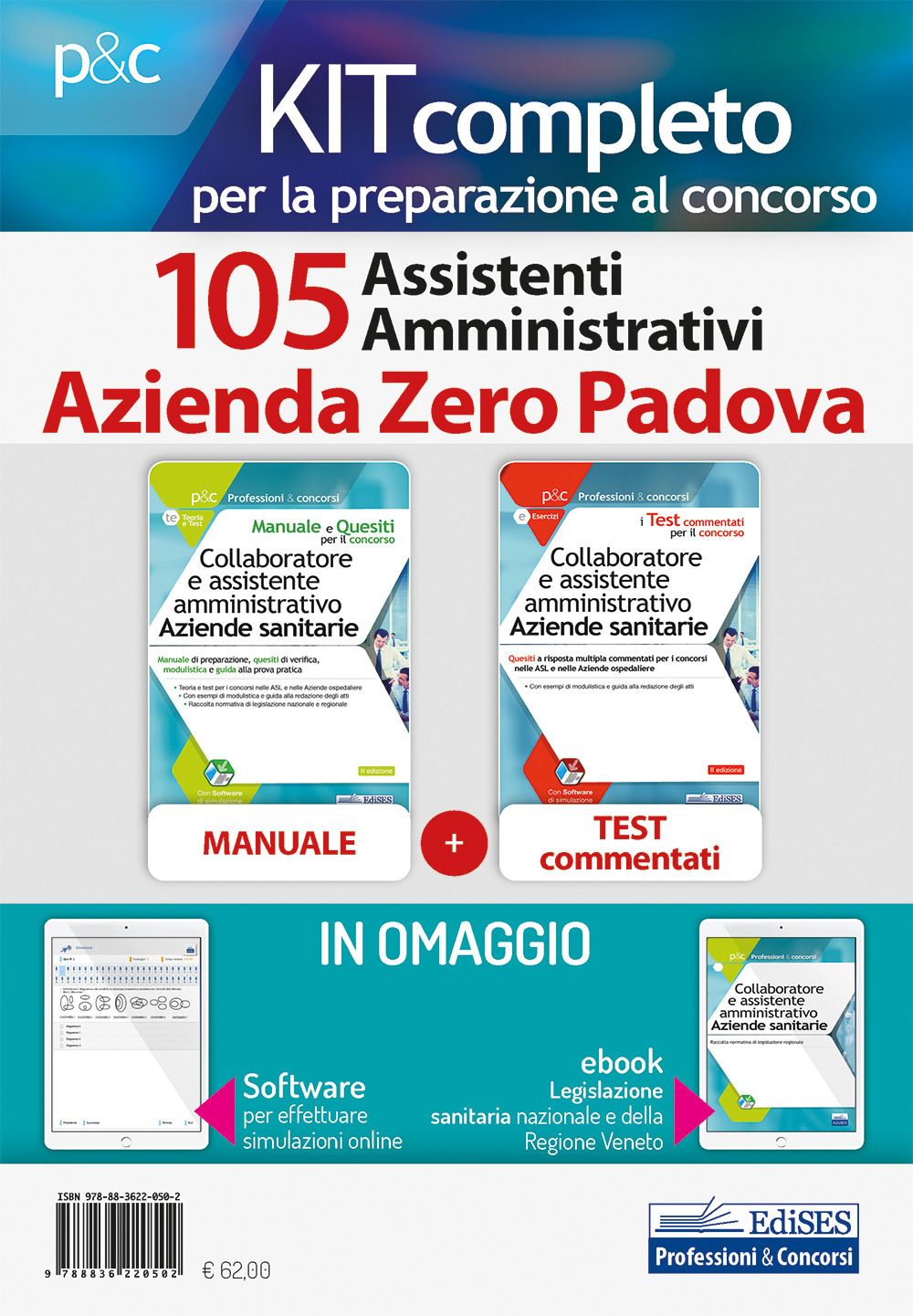 Kit completo per la preparazione al concorso 105 assistenti amministrativi Azienda Zero Padova. Con ebook. Con software di simulazione