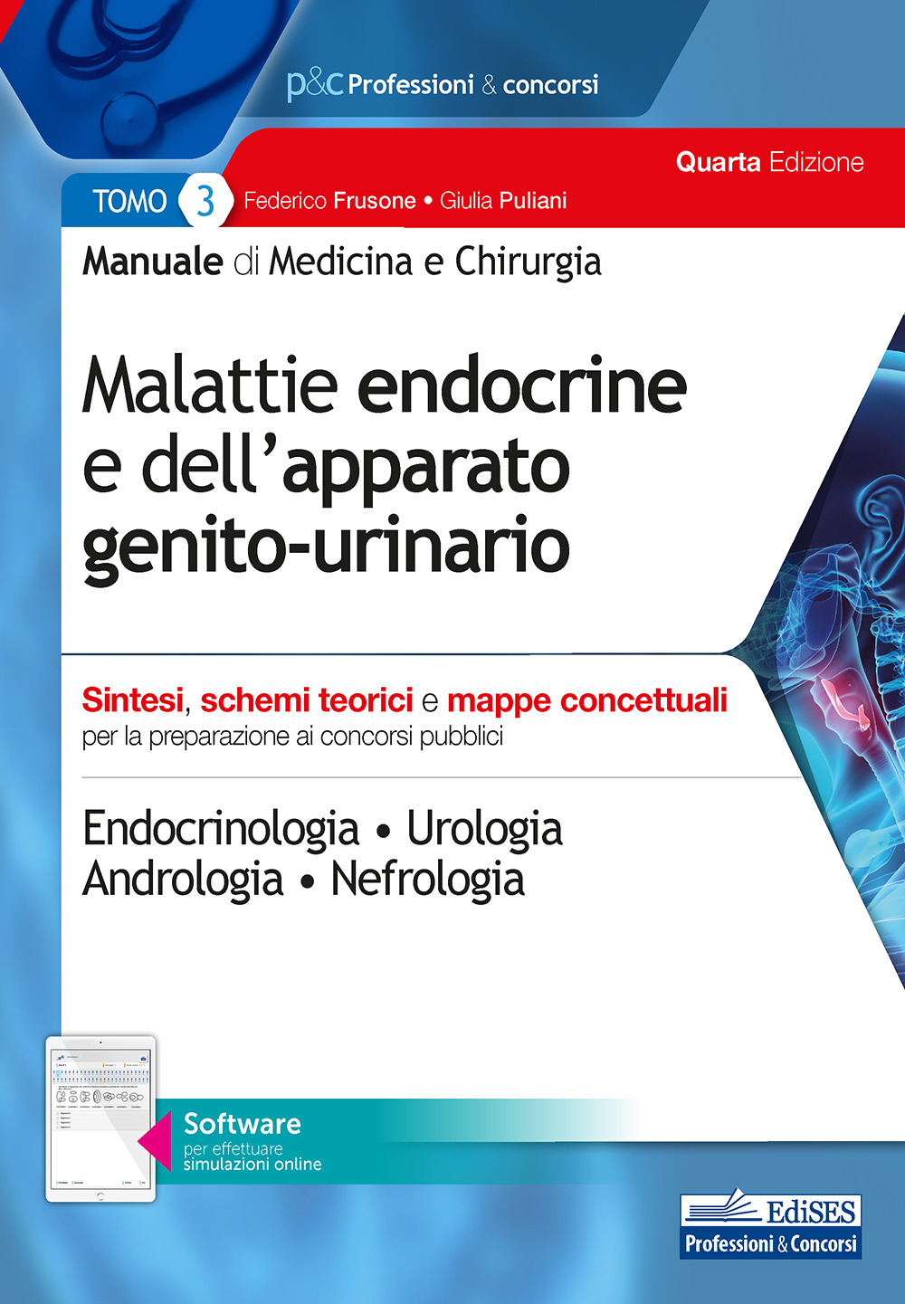 Manuale di medicina e chirurgia. Con software di simulazione. Vol. 3: Malattie endocrine e dell'apparato genito-urinario. Sintesi, schemi teorici e mappe concettuali