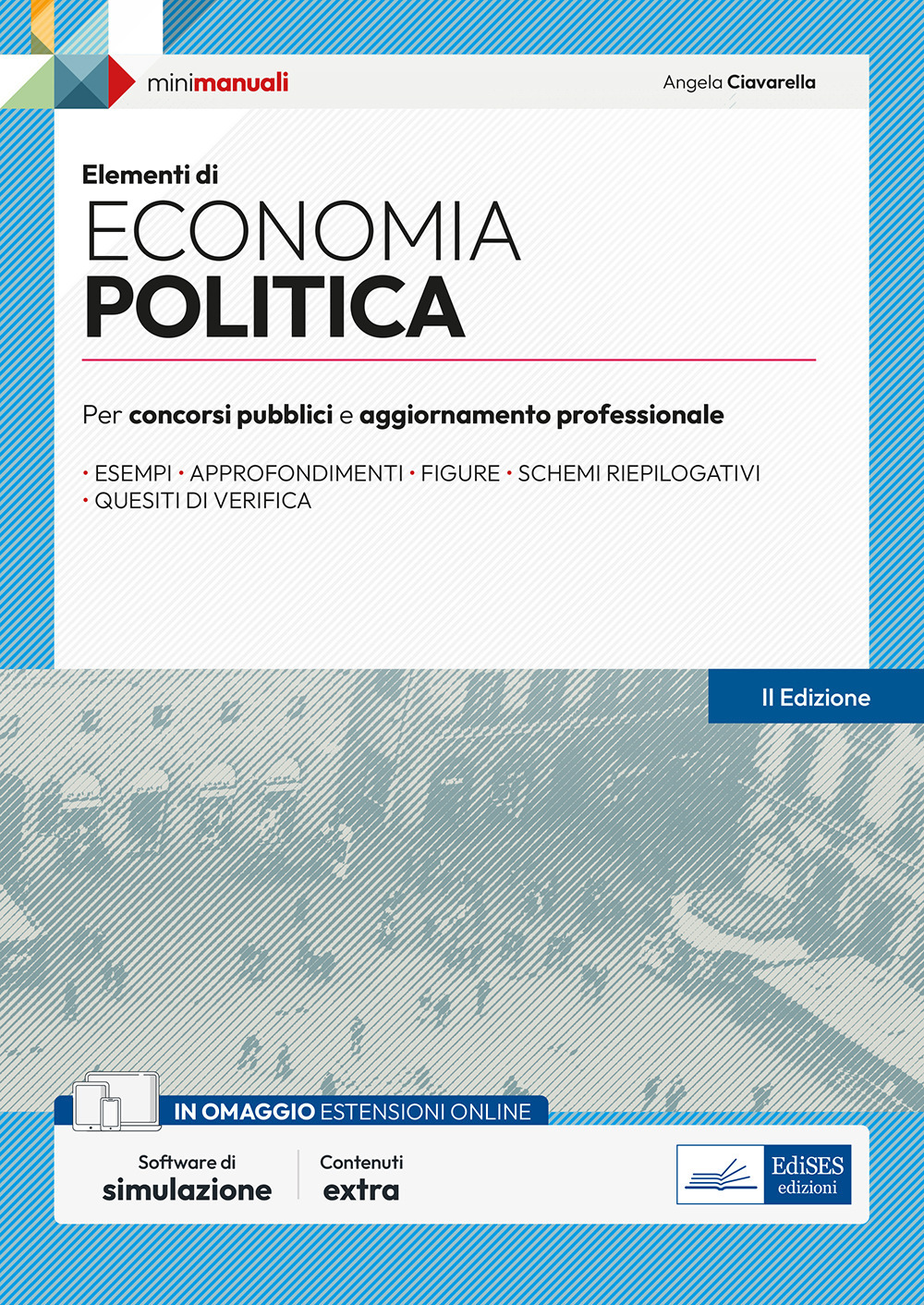 Elementi di economia politica. Per esami, concorsi pubblici e abilitazioni professionali. Con espansione online. Con software di simulazione