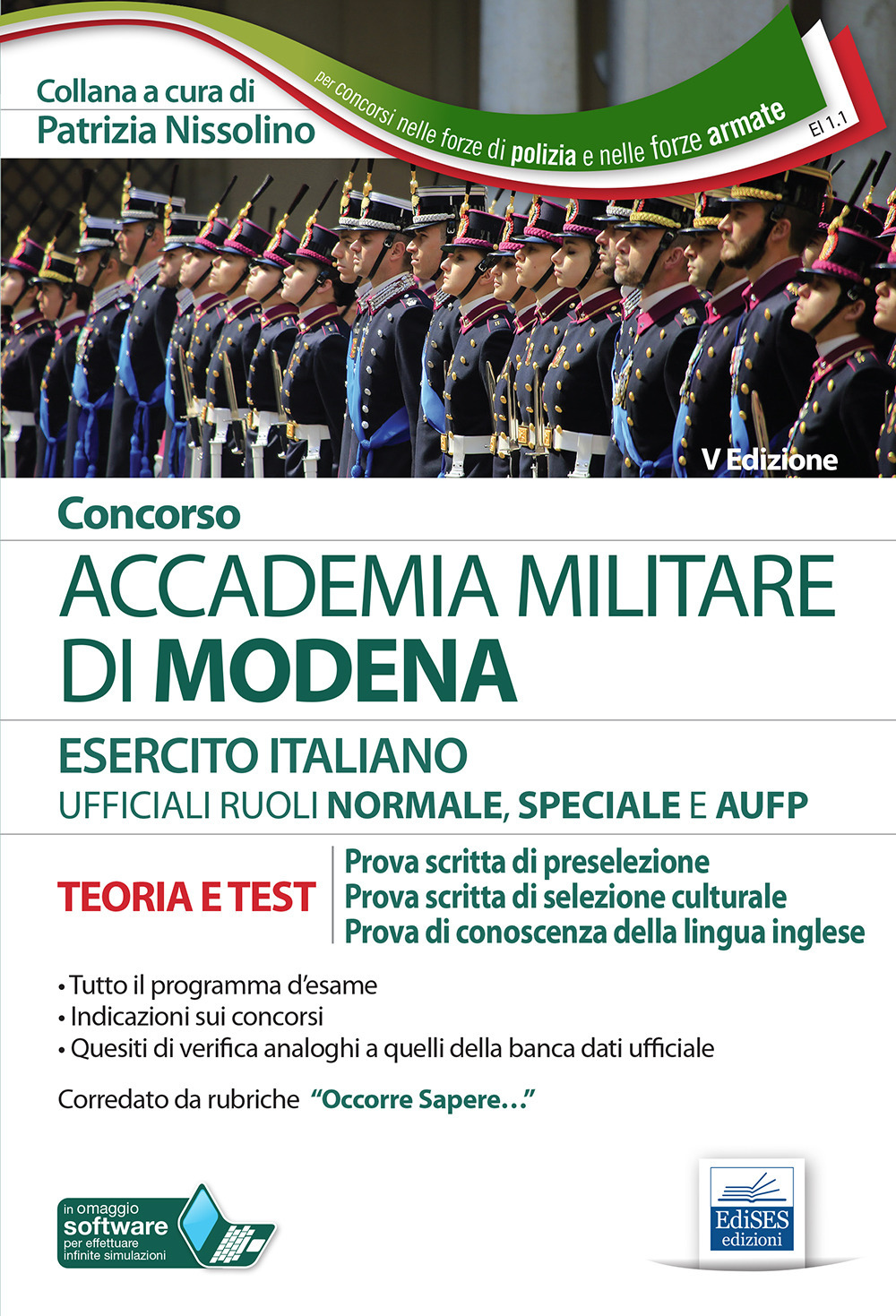 Concorso Accademia militare di Modena. Ufficiali Esercito italiano. Teoria e test per le prove scritte. Con software di simulazione
