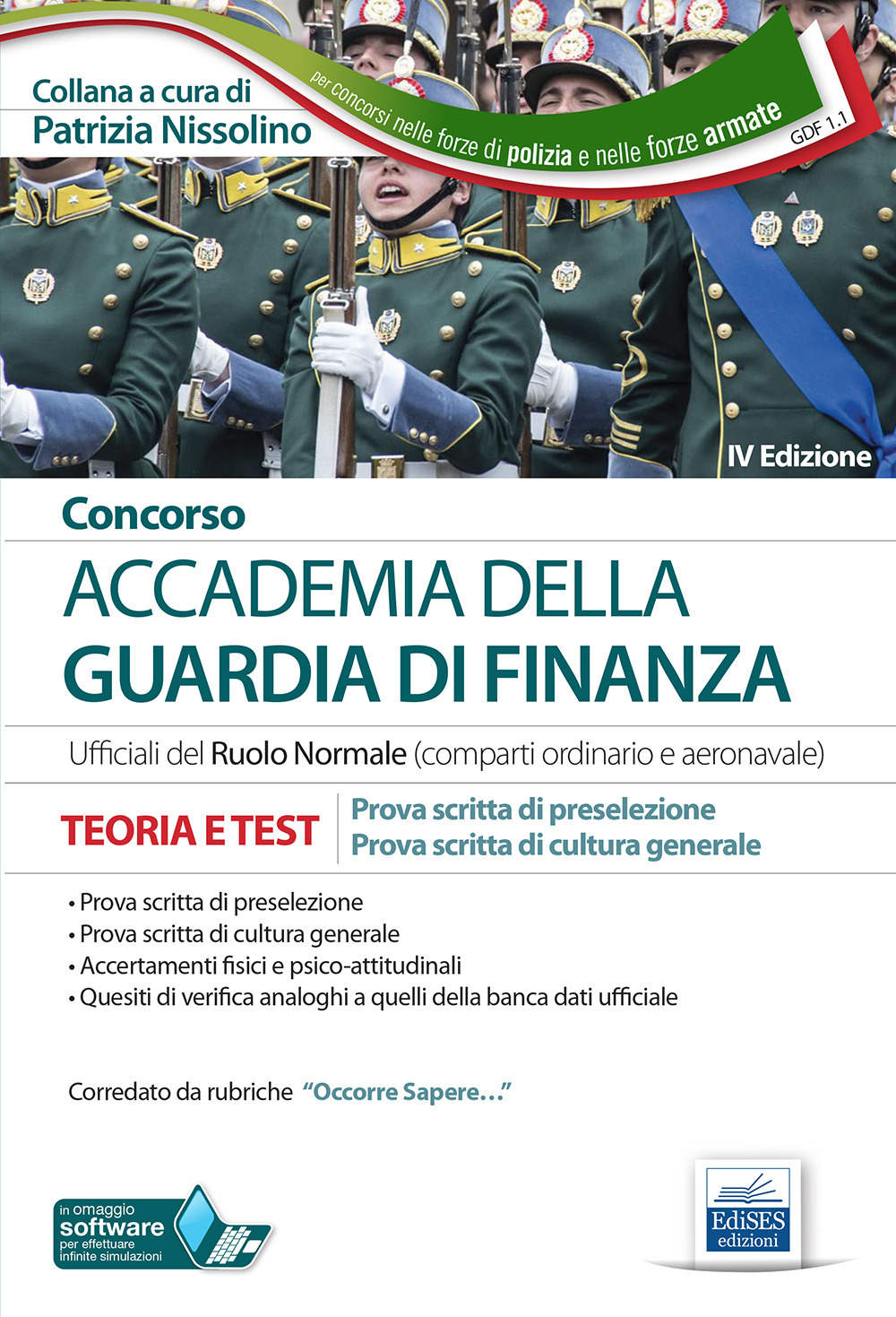 Concorso accademia della Guardia di Finanza. Prova scritta di preselezione e prova scritta di cultura generale. Teoria e test. Con Contenuto digitale per accesso online