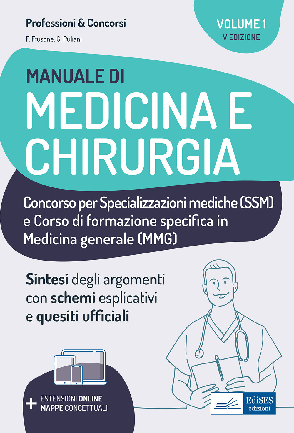 Manuale di medicina e chirurgia per Scuole di Specializzazione e medici di base. Con estensioni online e mappe concettuali