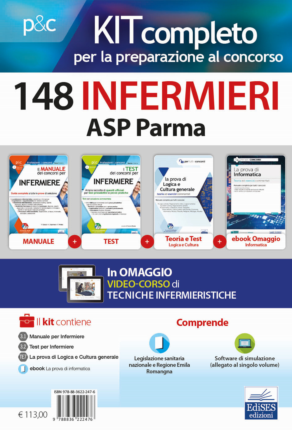 Kit concorso 148 Infermieri ASP Parma. Volumi per la preparazione alla preselezione e prove successive. Con e-book. Con software di simulazione