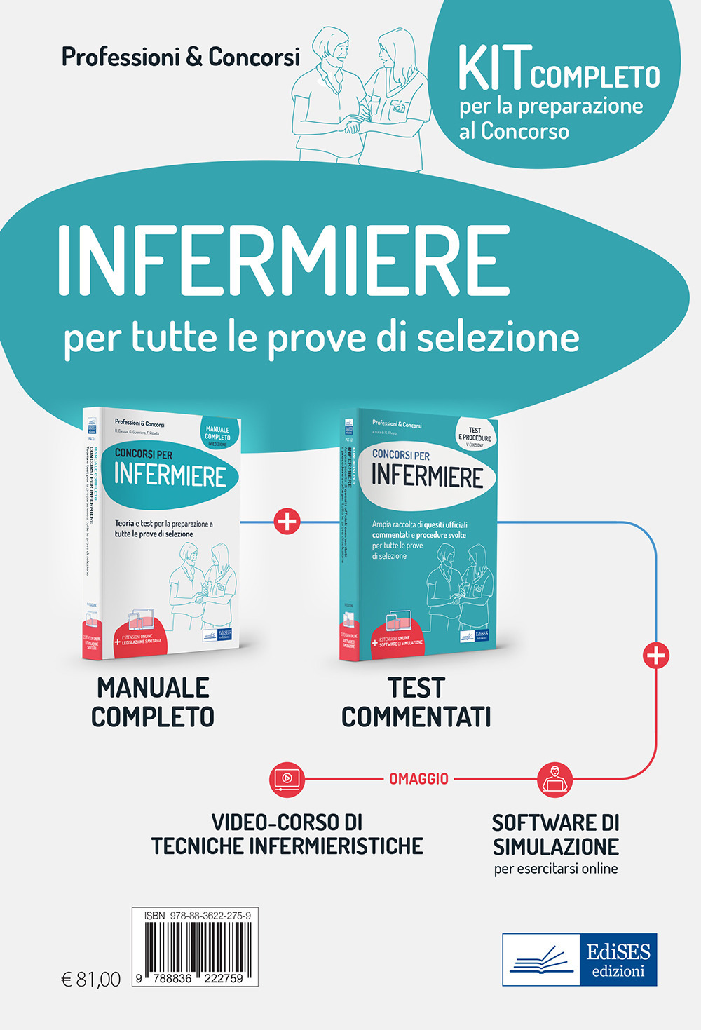 Kit completo per concorsi per infermiere. Manuale completo per tutte le fasi di selezione-Test e procedure per prove scritte e pratiche. Con aggiornamento online. Con software di simulazione