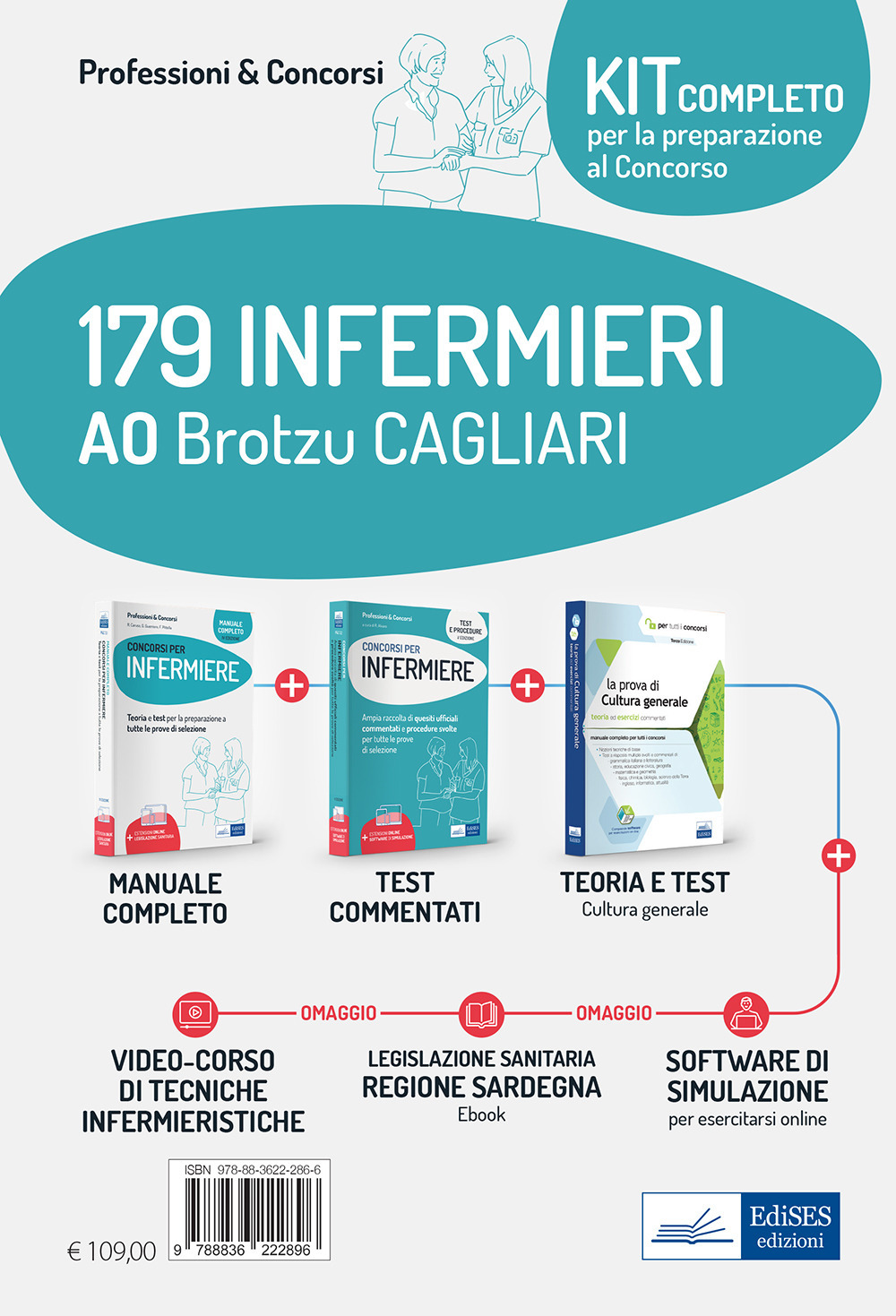 Kit concorso 179 Infermieri AO Brotzu Cagliari. Manuali di teoria e test commentati per tutte le prove. Con e-book. Con software di simulazione. Con videocorso