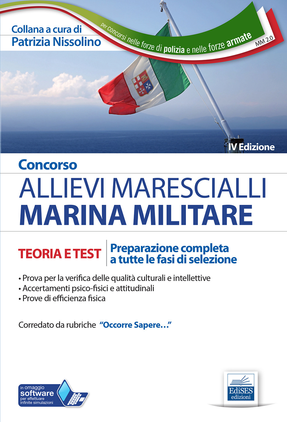 Concorso allievi marescialli Marina Militare. Teoria e test. Preparazione completa a tutte le fasi di selezione. Con espansione online