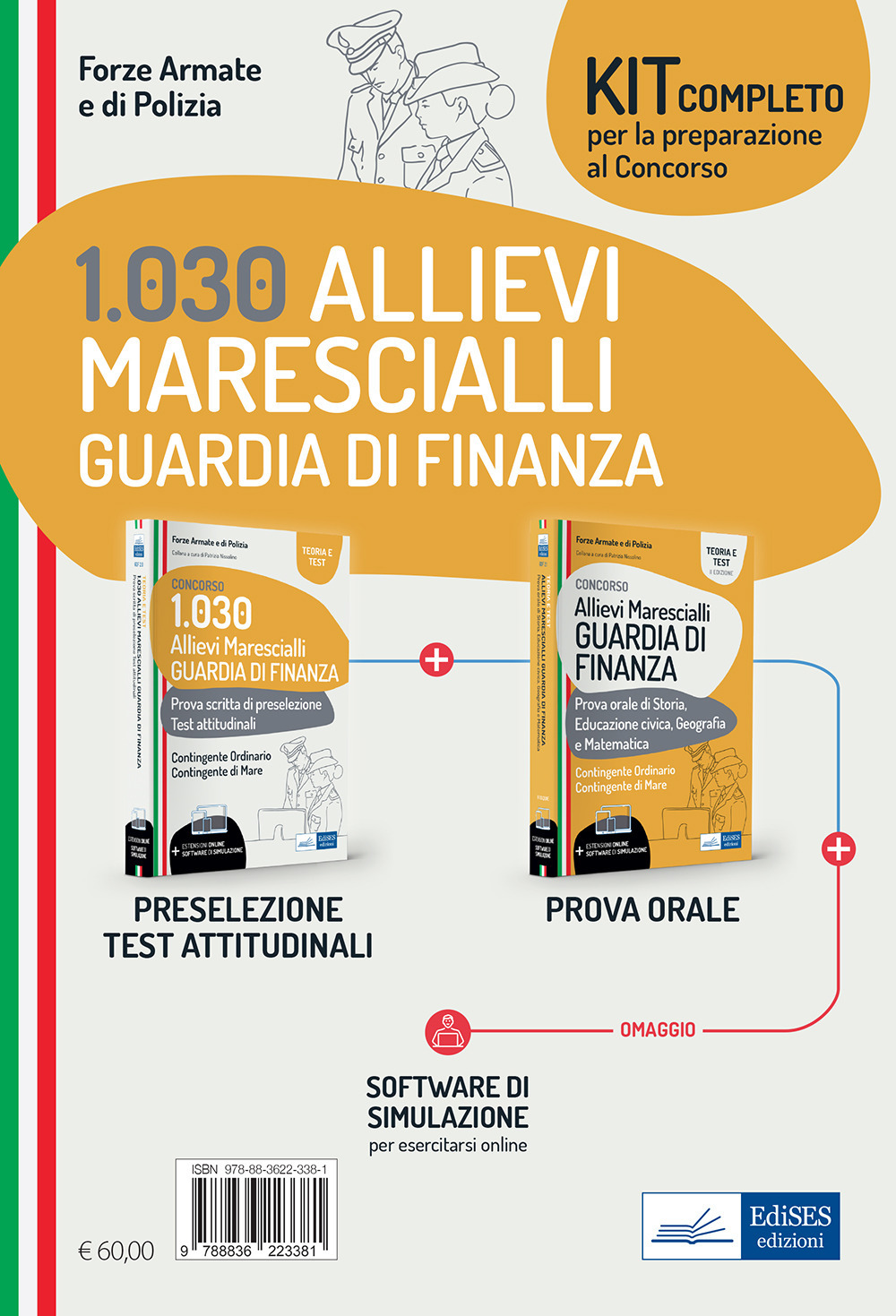 KIT completo Concorso 1.030 Allievi Marescialli Guardia di finanza: Prova scritta di preselezione-Test attitudinali-Prova orale. Con software di simulazione