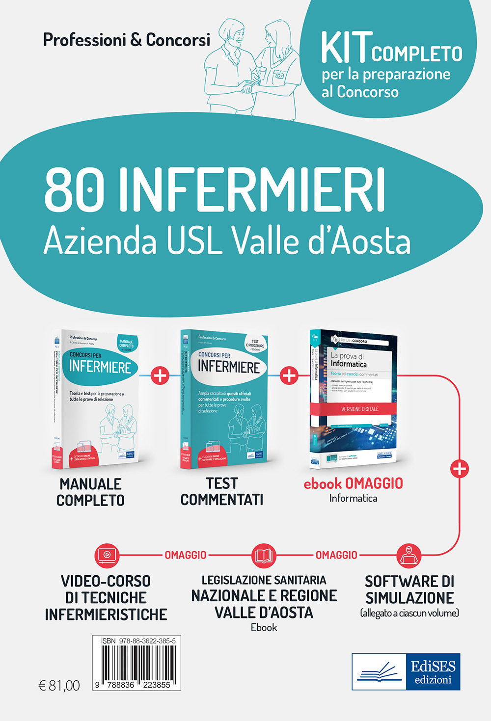 Kit concorso 80 Infermieri AUSL Valle d'Aosta: Il manuale dei concorsi per infermiere. Guida completa a tutte le prove di selezione-Test e procedure dei concorsi per Infermiere. Ampia raccolta di quesiti ufficiali commentati e procedure svolte per tutte l