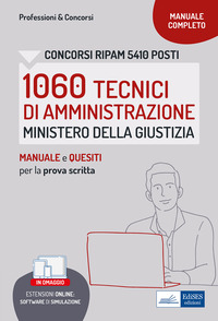 CONCORSO RIPAM 1060 TECNICI DI AMMINISTRAZIONE MINISTERO DELLA GIUSTIZIA MANUALE E...