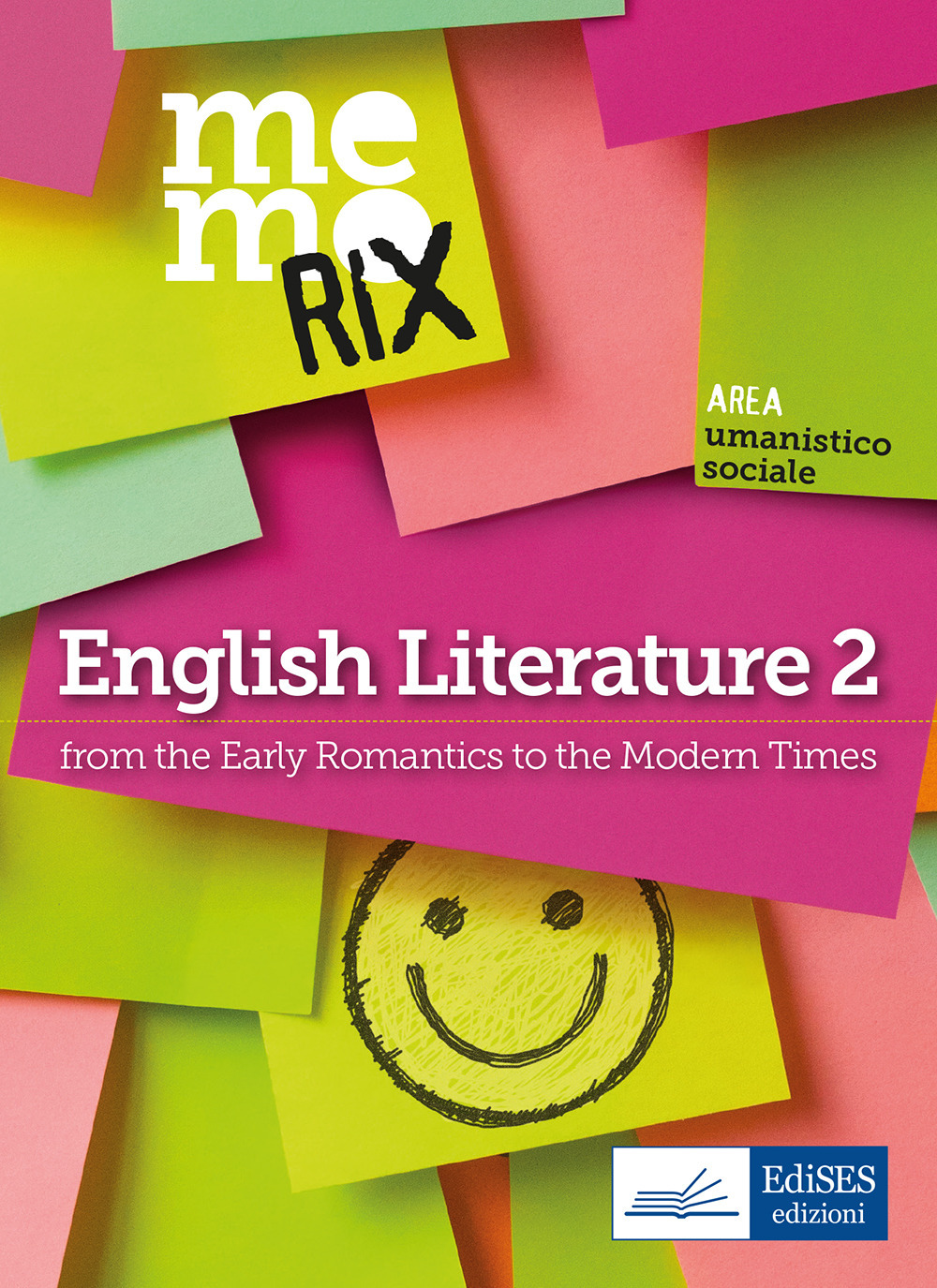 Memorix. English literature. Vol. 2: From the early romantics to the modern times