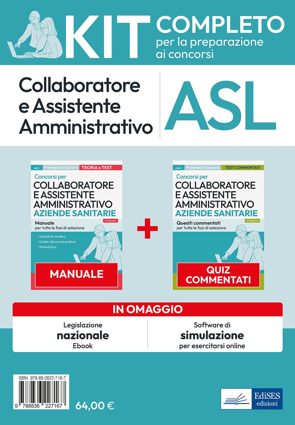 Kit collaboratore e assistente amministrativo aziende ospedaliere. Manuale, test commentati, modulistica, simulatore d'esame e raccolta normativa. Con aggiornamento online. Con software di simulazione