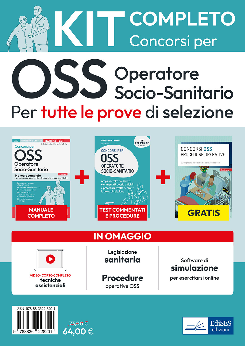 Kit dei concorsi per OSS. Volumi completi per tutte le prove di selezione. Con aggiornamento online. Con software di simulazione