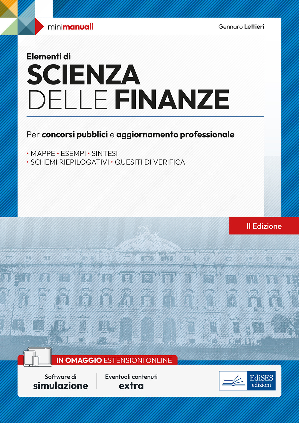 Elementi di scienza delle finanze. Per concorsi pubblici e aggiornamento professionale. Con espansione online. Con software di simulazione