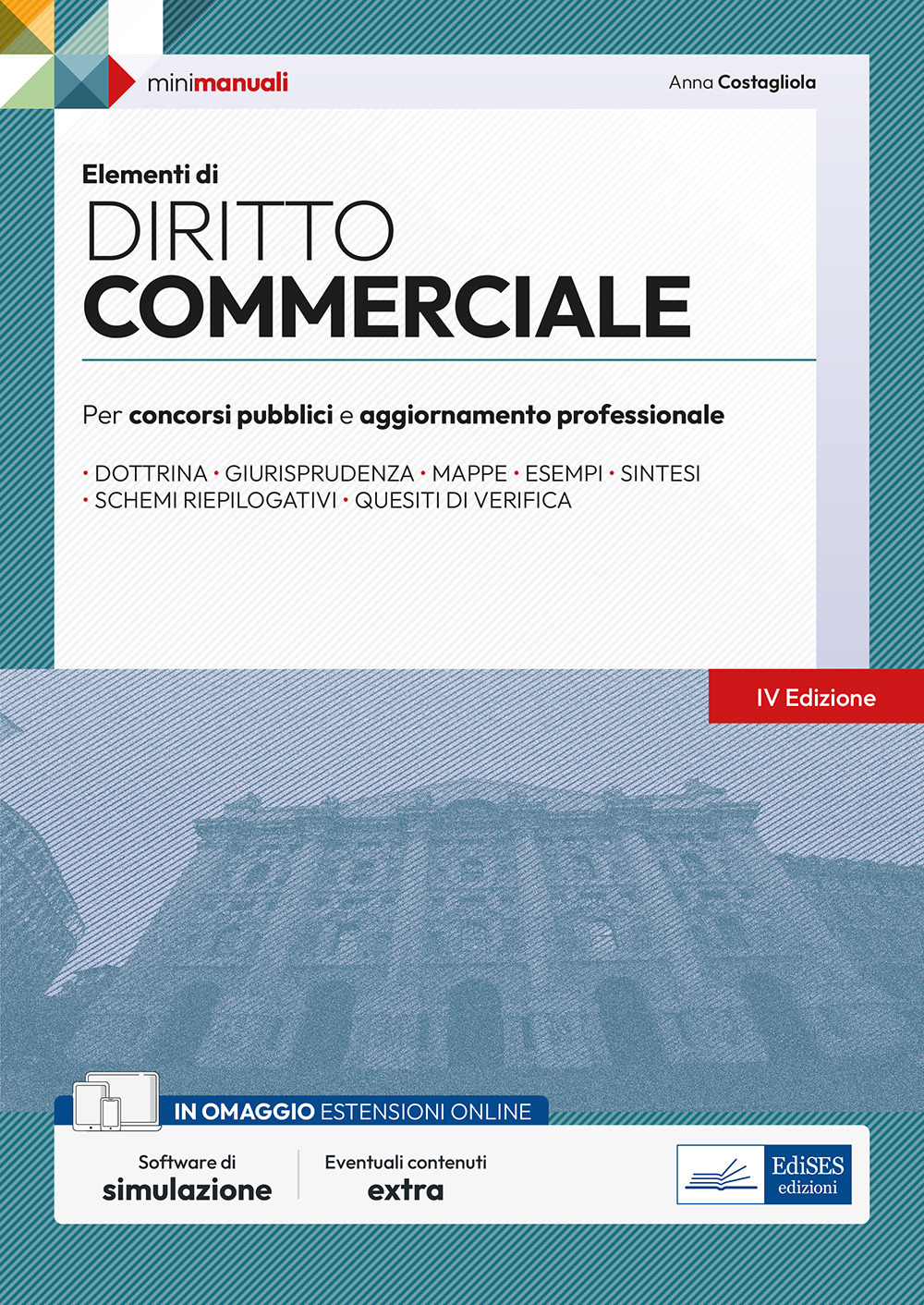 Elementi di diritto commerciale. Manuale completo per concorsi pubblici e aggiornamento professionale. Con espansione online. Con software di simulazione