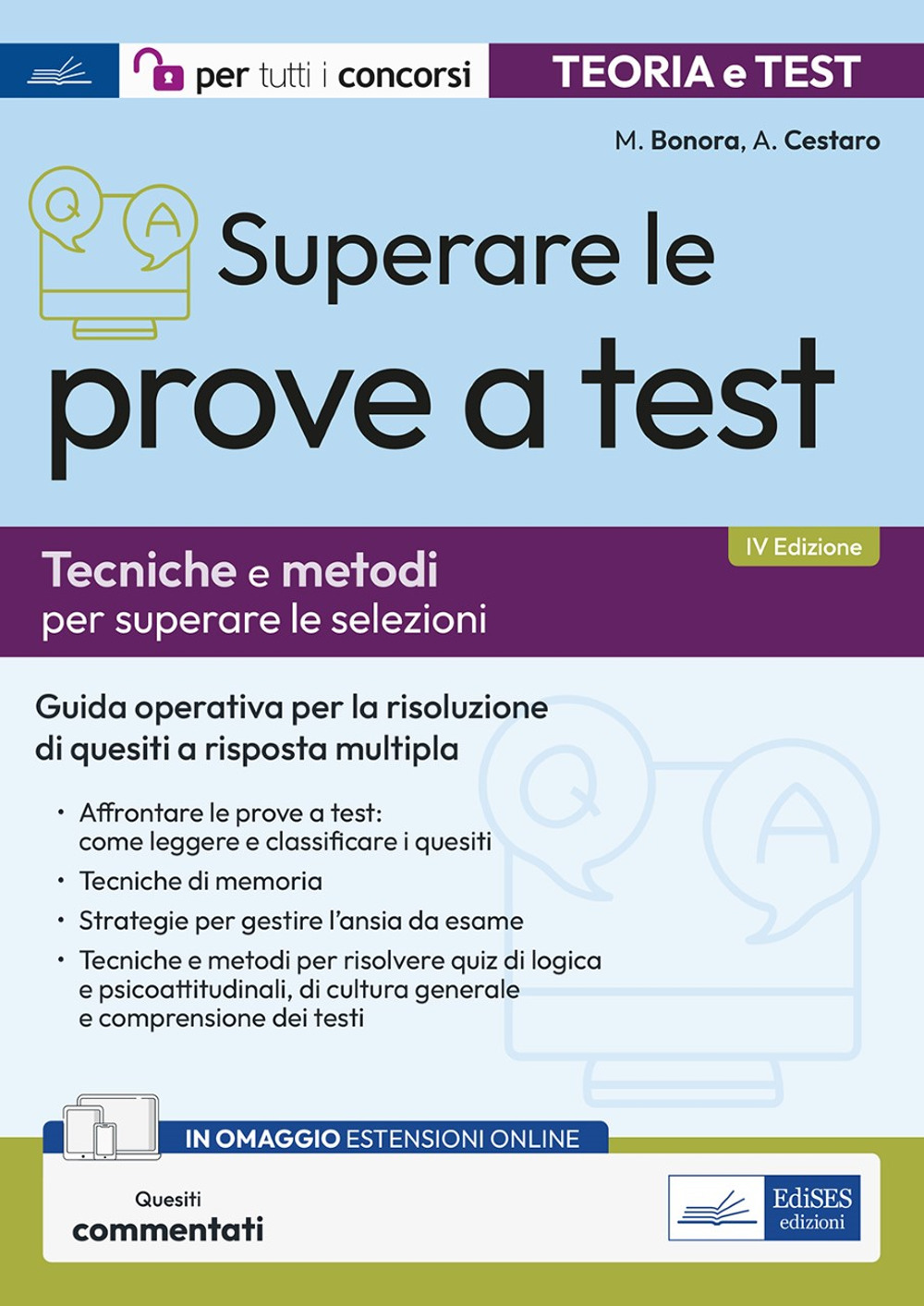 Superare le prove a test. Tecniche e metodi per superare le selezioni. Con espansione online