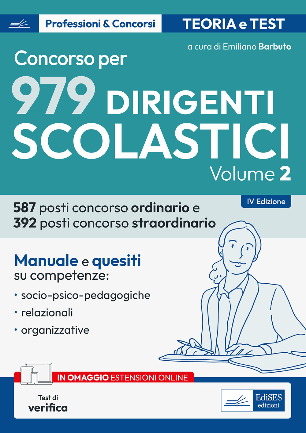 Il Concorso per dirigente scolastico. Competenze socio-psico-pedagogiche, relazionali e organizzative del DS. Con espansione online. Vol. 2