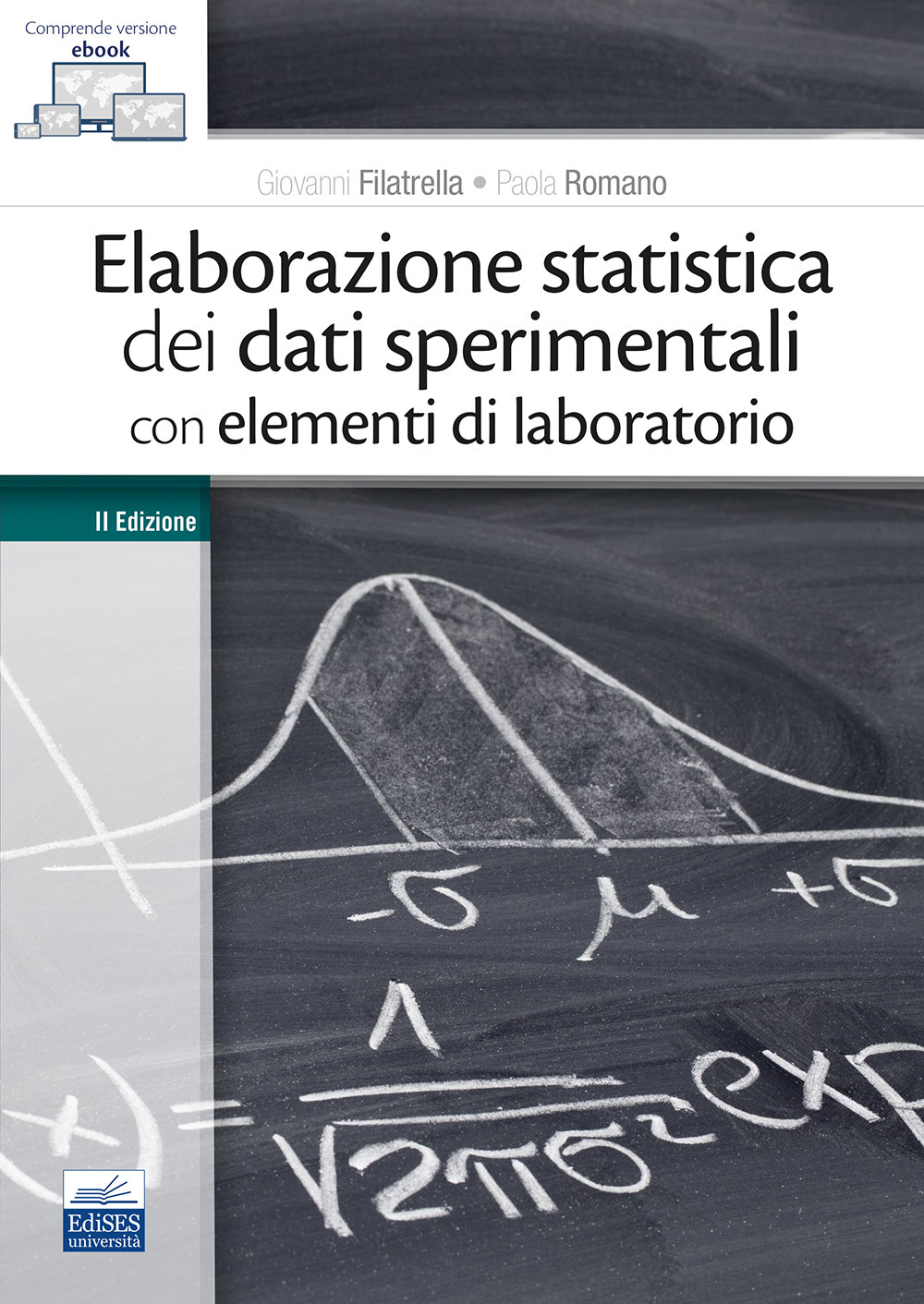 Elaborazione statistica dei dati sperimentali con elementi di laboratorio. Con ebook