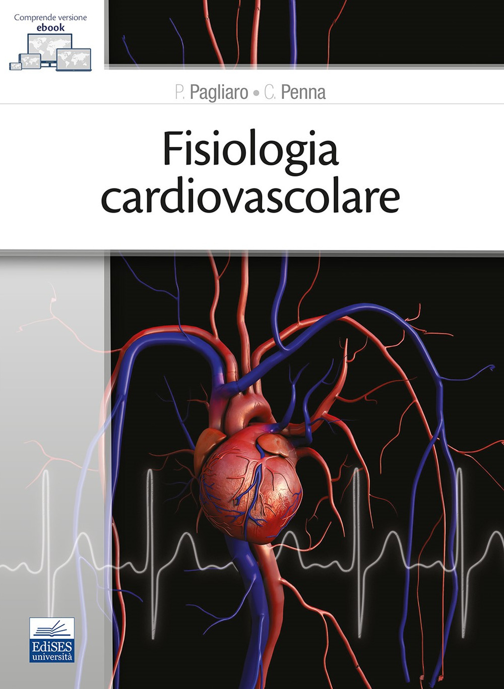 Fisiologia cardiovascolare. Con e-book