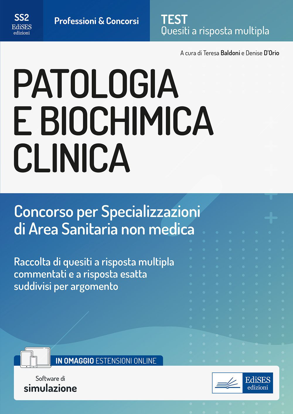 Patologia e biochimica clinica. Concorso per le Specializzazioni di Area Sanitaria non medica