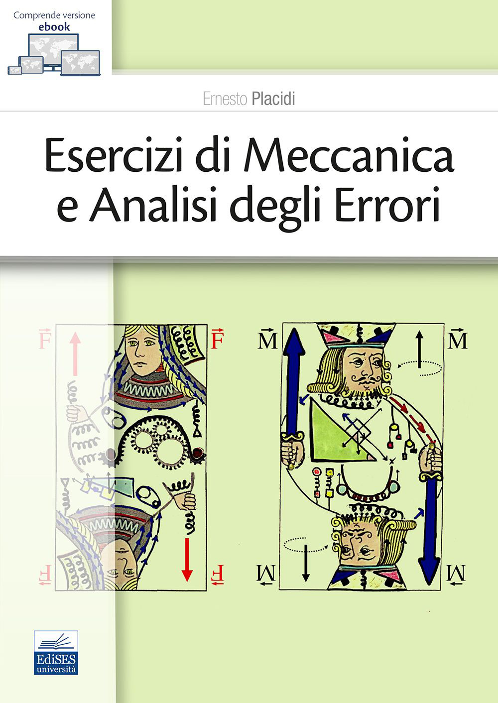 Esercizi di meccanica e analisi egli errori. Con ebook