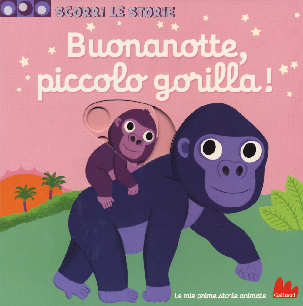 Buonanotte, piccolo gorilla! Scorri le storie. Ediz. a colori