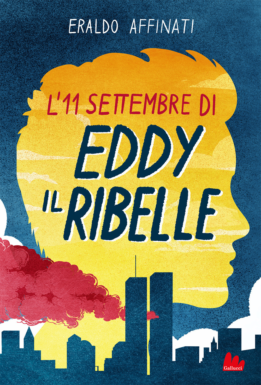 L'11 settembre di Eddy il ribelle