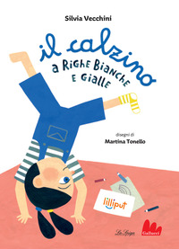 Copertina CALZINO A RIGHE BIANCHE E GIALLE. EDIZ. A COLORI (IL)