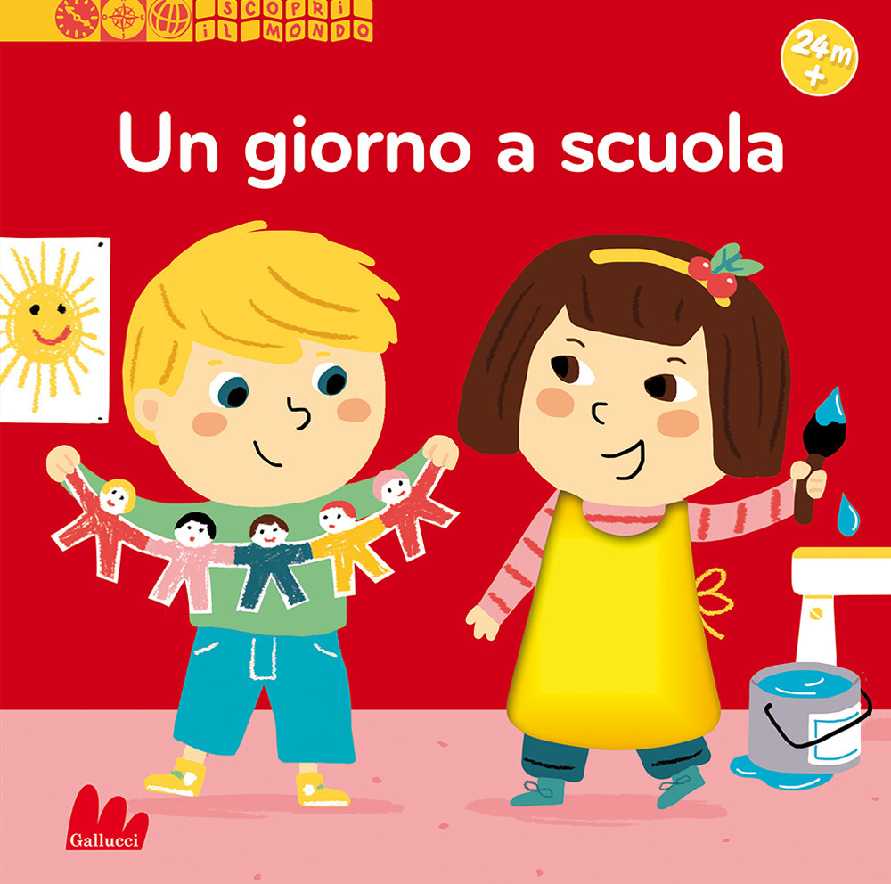Un giorno a scuola. Scopri il mondo. Ediz. a colori
