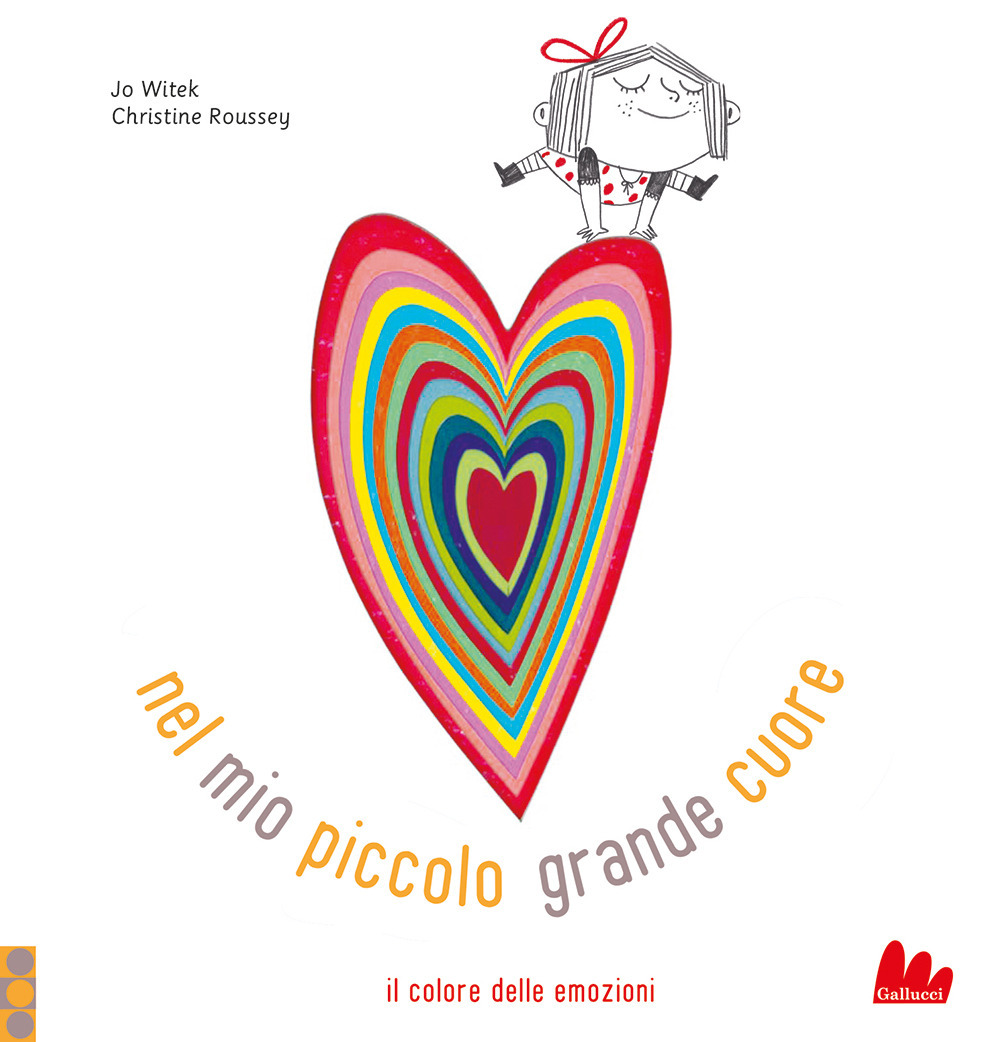 Nel mio piccolo grande cuore. Ediz. a colori