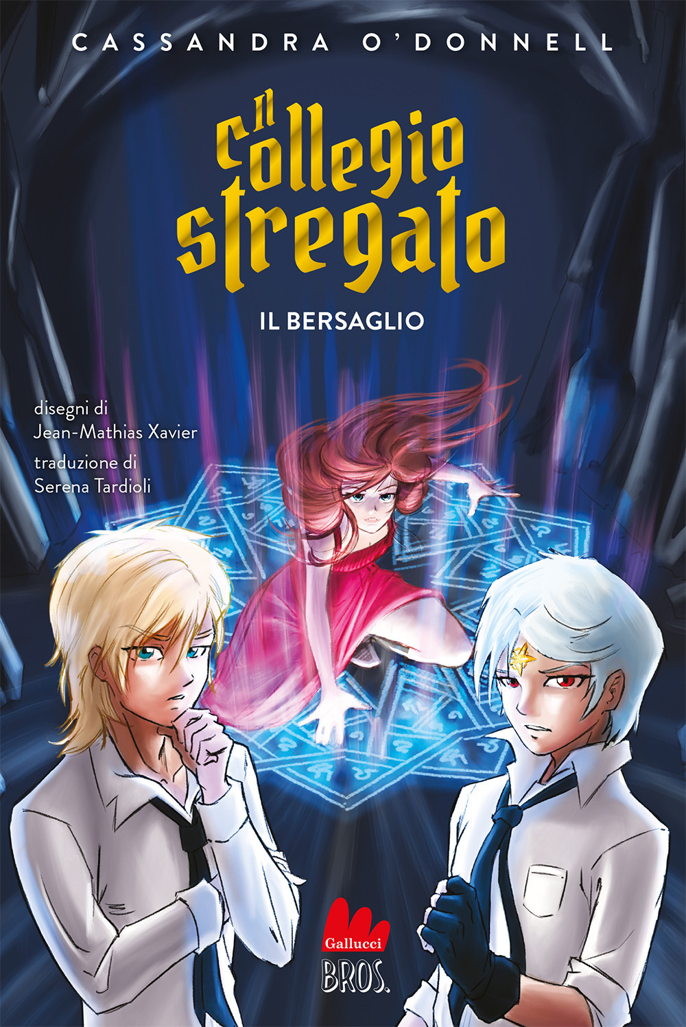 Il bersaglio. Il collegio stregato