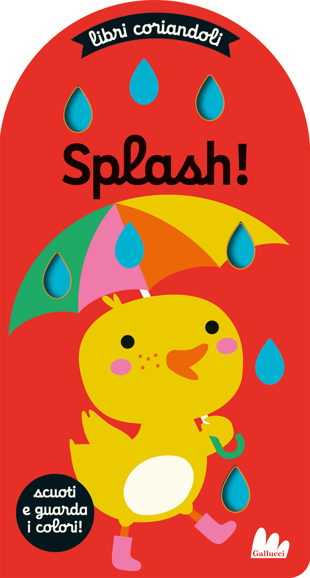 Splash. Libri coriandoli. Ediz. a colori